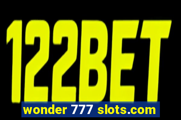 wonder 777 slots.com